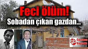 Kardeşler, sobadan sızan gazdan zehirlenerek öldü