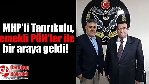 MHP'li Tanrıkulu, emekli PÖH'ler ile bir araya geldi