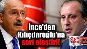 Muharrem İnce'den Kılıçdaroğlu'na sert eleştiri