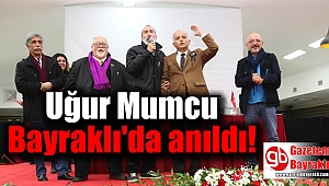 Uğur Mumcu Bayraklı'da anıldı