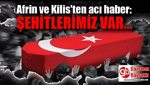 Acı haber geldi : Şehitlerimiz var