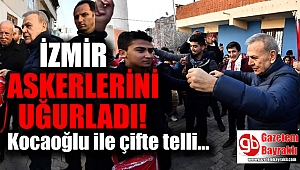 Başkan Kocaoğlu, asker uğurlama törenine katıldı