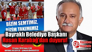 Bayraklı Belediye Başkanı Hasan Karabağ'dan duyuru