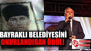 Bayraklı Belediyesi'ne büyük ödül