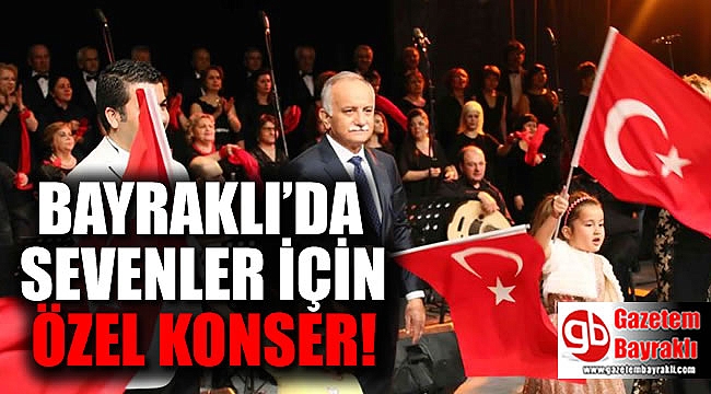 Bayraklı’da sevenlere özel konser