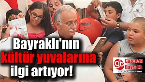 Bayraklı'nın kültür yuvalarına ilgi artıyor