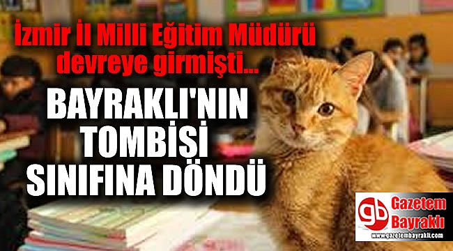 Bayraklı'nın Tombisi sınıfına döndü