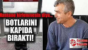 Botlarını çıkarıp hastaneye giren kepçe operatörü ödüllendirildi
