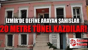 Evin altına tünel kazıp hazine aradılar