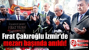 Fırat Çakıroğlu mezarı başında anıldı