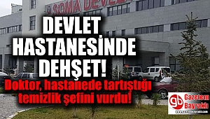 Hastanede dehşet