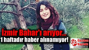 İzmir Bahar'ı arıyor