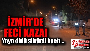 İzmir'de feci kaza
