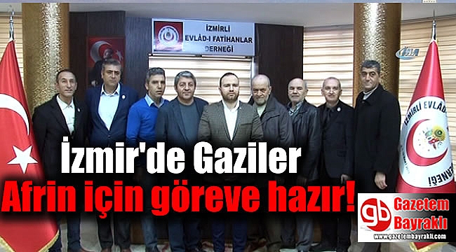 İzmir'de Gaziler Afrin için göreve hazır