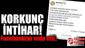 İzmir'de sosyal medyadan veda mesajı yazan adam intihar etti