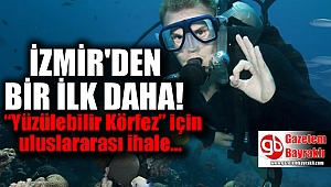 İzmir'de “Yüzülebilir Körfez” için uluslararası ihale