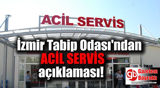 İzmir Tabip Odası'ndan Acil Servis Açıklaması