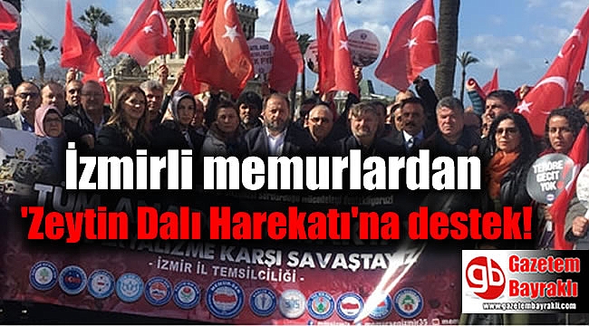 İzmirli memurlardan 'Zeytin Dalı Harekatı'na destek