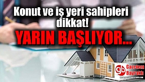 Konut ve işyeri sahipleri dikkat