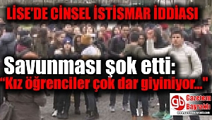 Lise'de cinsel istismar iddiası