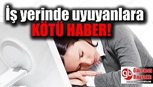 Mesai saatleri içerisinde uyuyan işçiye Yargıtay'dan kötü haber