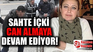 Sahte içki bir can daha aldı