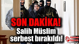 Salih Müslim serbest bırakıldı