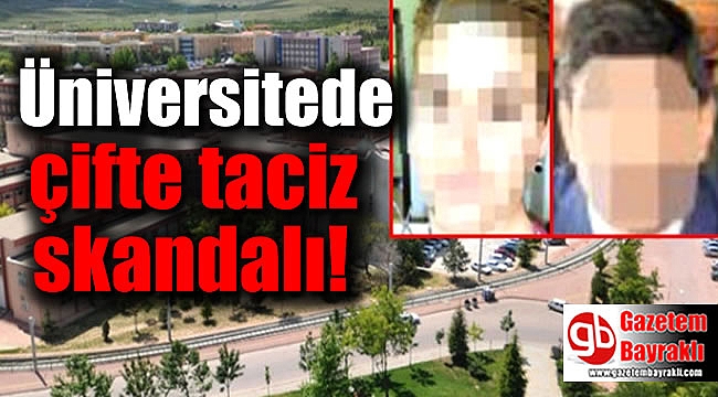 Üniversitede çifte taciz skandalı