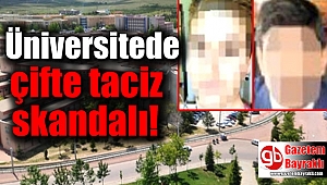Üniversitede çifte taciz skandalı