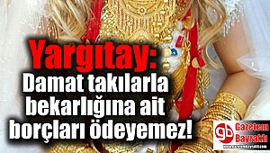 Yargıtay'dan emsal karar: Düğünde takılan takıların hepsi gelinin