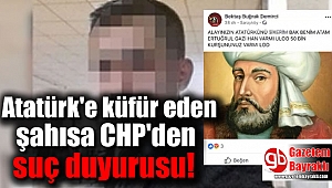 Atatürk'e küfür eden düğün sazcısına CHP'den suç duyurusu