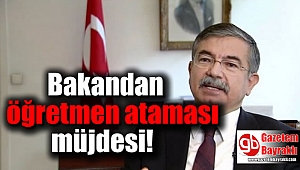 Bakandan öğretmen ataması müjdesi