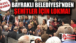 Bayraklı Belediyesi'nden şehitler için lokma