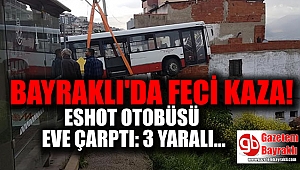Bayraklı'da feci kaza