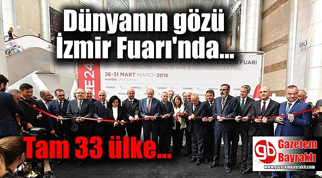 Dünyanın gözü İzmir Fuarı'nda