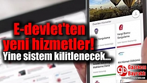 E-devlet'ten yeni hizmetler