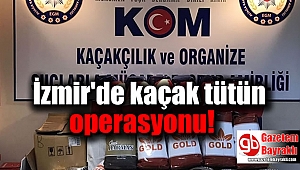 İzmir'de 300 kilo kaçak tütün ele geçirildi