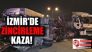 İzmir'de korkutan zincirleme kaza