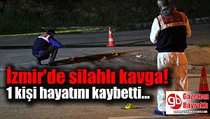 İzmir'de tartışma cinayetle bitti