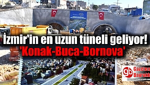 İzmir’in en uzun tüneli geliyor