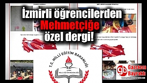 İzmirli öğrencilerden Mehmetçiğe özel dergi