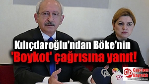 Kılıçdaroğlu'ndan Böke'nin 'Boykot' çağrısına yanıt