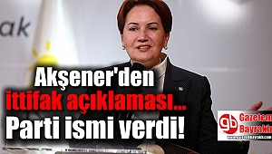 Meral Akşener'den ittifak açıklaması