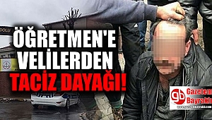 Öğrencisini taciz ettiği iddia edilen öğretmen veliler tarafından dövüldü