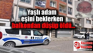 Yaşlı adamın talihsiz ölümü