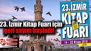 23. İzmir Kitap Fuarı için geri sayım başladı