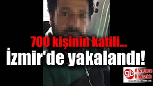 700 kişinin katili olduğu iddia edilen terörist İzmir'de yakalandı
