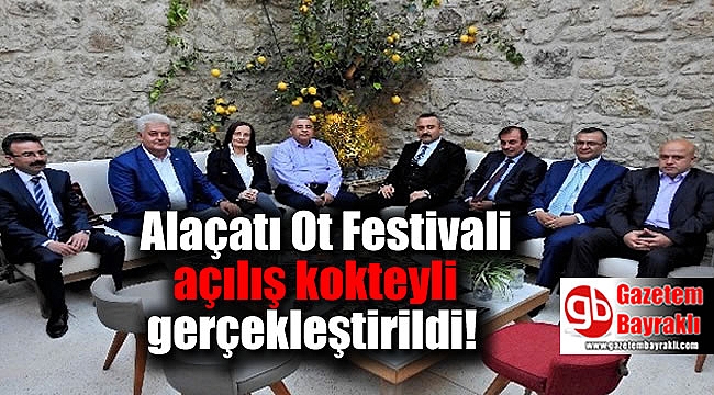 Alaçatı Ot Festivali açılış kokteyli gerçekleştirildi