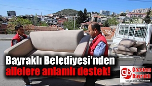 Bayraklı Belediyesi'nden ailelere anlamlı destek