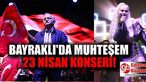 Bayraklı'da muhteşem 23 Nisan konseri